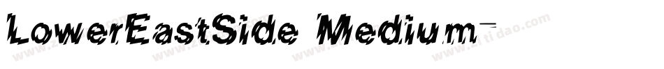 LowerEastSide Medium字体转换